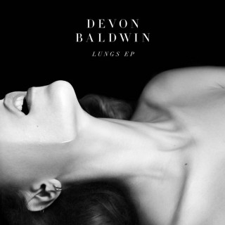 Devon Baldwin - Lungs EP cover