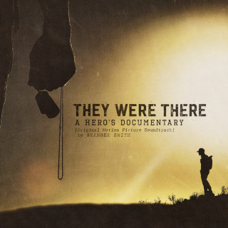 Granger Smith - They Were There, A Hero's Documentary soundtrack cover