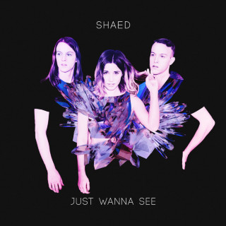 SHAED - Just Wanna See EP cover