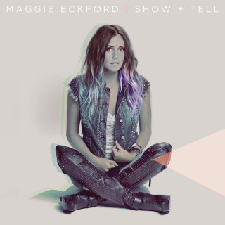 Maggie Eckford - Show And Tell album cover