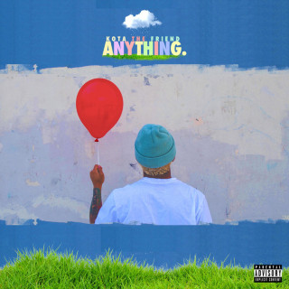 KOTA The Friend - Anything. mixtape cover