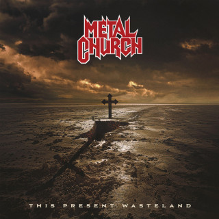Metal Church - This Present Wasteland album cover
