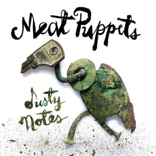 Meat Puppets - Dusty Notes album cover