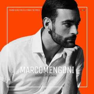Marco Mengoni - Le Cose Che Non Ho album cover
