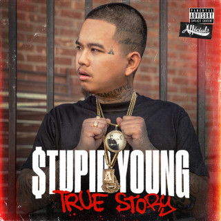 $tupid Young - True Story album cover