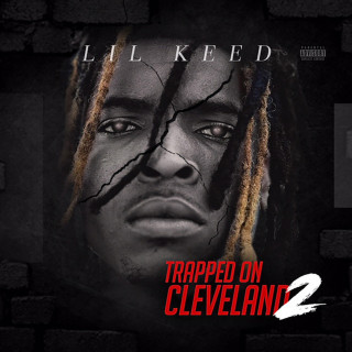 Lil Keed - Trapped On Cleveland 2 mixtape cover