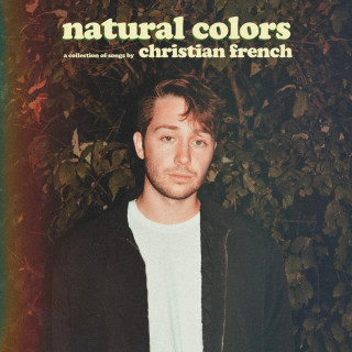 Christian French & MILES - Natural Colors EP cover