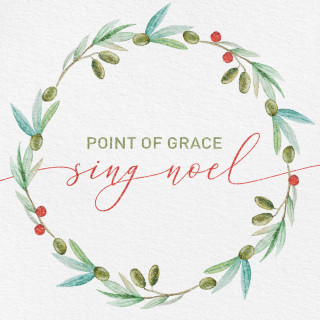 Point Of Grace - Sing Noël album cover