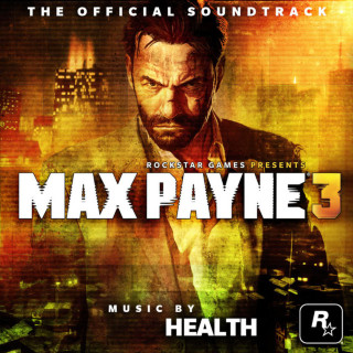 HEALTH - Max Payne 3 soundtrack cover