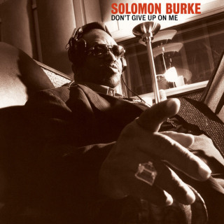 Solomon Burke - Don't Give Up On Me album cover