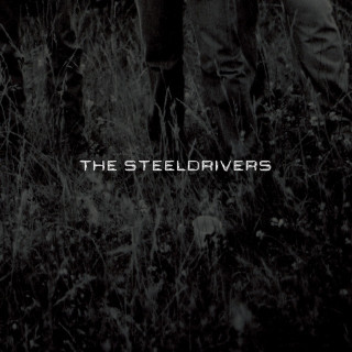 The SteelDrivers - The SteelDrivers album cover