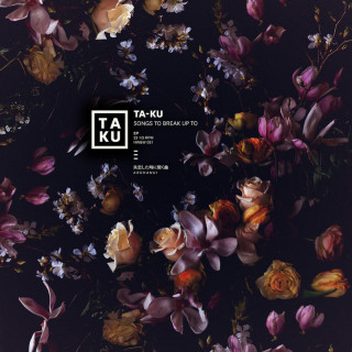 Ta-ku - Songs To Break Up To EP cover