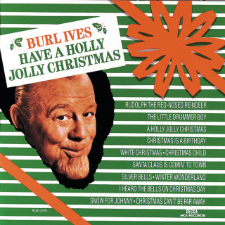 Burl Ives - Have A Holly Jolly Christmas album cover