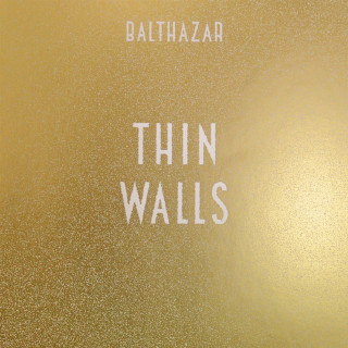 Balthazar - Thin Walls album cover