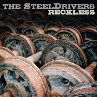 The SteelDrivers - Reckless album cover