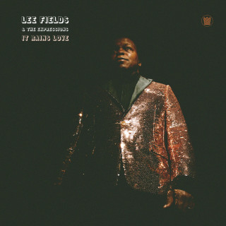 Lee Fields & The Expressions - It Rains Love album cover