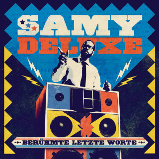Samy Deluxe - Berühmte Letzte Worte album cover