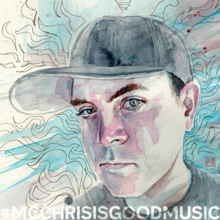 MC Chris - #mcchrisisgoodmusic album cover