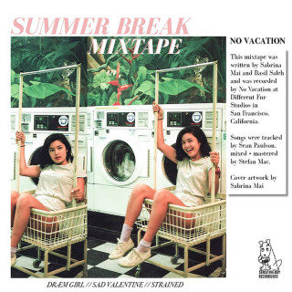 No Vacation - Summer Break Mixtape single cover