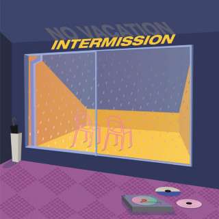 No Vacation - Intermission EP cover
