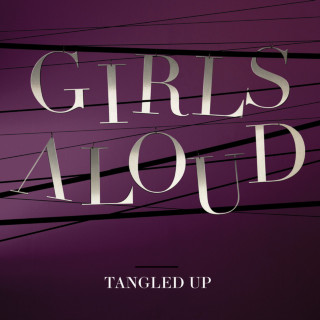 Girls Aloud - Tangled Up album cover