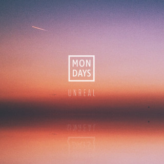 Mondays - Unreal EP cover
