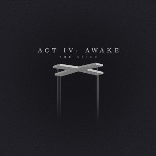 The Seige - Act IV: Awake single cover