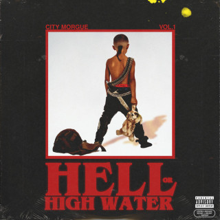 City Morgue - City Morgue Vol. 1: Hell Or High Water album cover