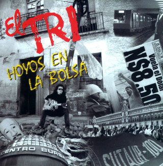El Tri - Hoyos En La Bolsa album cover
