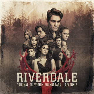 Riverdale Cast - Riverdale: Season 3 soundtrack cover