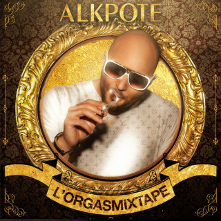 Alkpote - L'Orgasmixtape mixtape cover