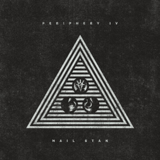 Periphery - Periphery IV: HAIL STAN album cover