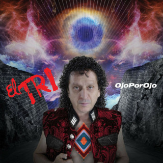 El Tri - Ojo Por Ojo album cover