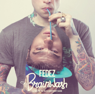 Fedez - Sig. Brainwash - L'arte Di Accontentare album cover