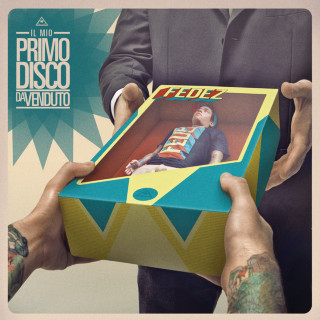 Fedez - Il Mio Primo Disco Da Venduto album cover