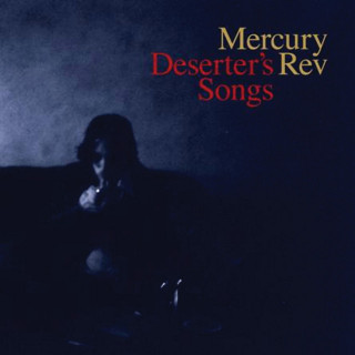 Mercury Rev - Deserter's Songs album cover