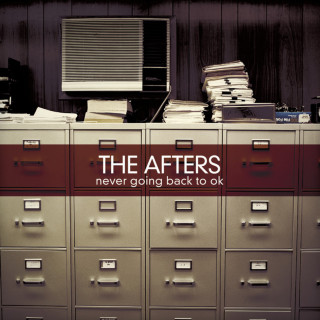 The Afters - Never Going Back To OK album cover