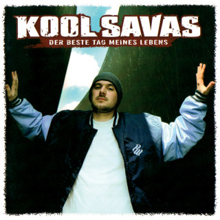 Kool Savas - Der Beste Tag Meines Lebens album cover