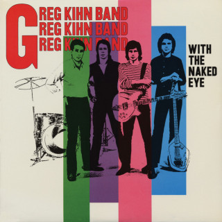 Greg Kihn Band - With The Naked Eye album cover