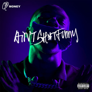 Q Money - Ain't Shit Funny mixtape cover