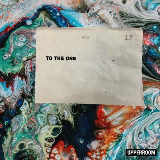 UPPERROOM - To The One live album cover