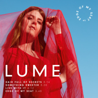 LUME - Edge Of My Seat EP cover