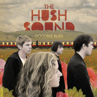 The Hush Sound - Goodbye Blues album cover