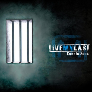 Live My Last - Convictions album cover