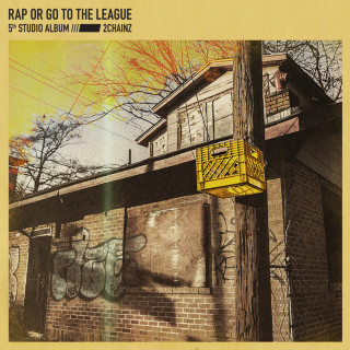 2 Chainz - Rap Or Go To The League album cover
