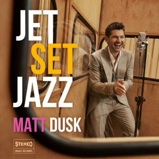 Matt Dusk - JetSetJazz album cover