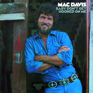 Mac Davis - Baby, Don't Get Hooked On Me album cover