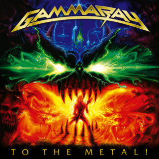 Gamma Ray - To The Metal! album cover