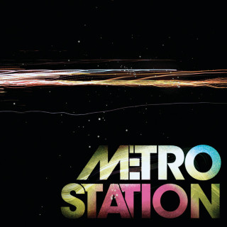Metro Station - Metro Station album cover