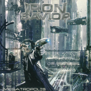 Iron Savior - Megatropolis album cover